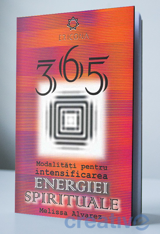 Dezvoltare Personală - 365 de modalități pentru intensificarea energiei spirituale