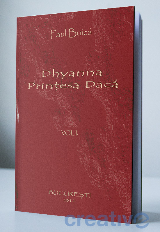 Hrană pentru suflet - Dhyanna, prințesa Dacă - Vol. 1