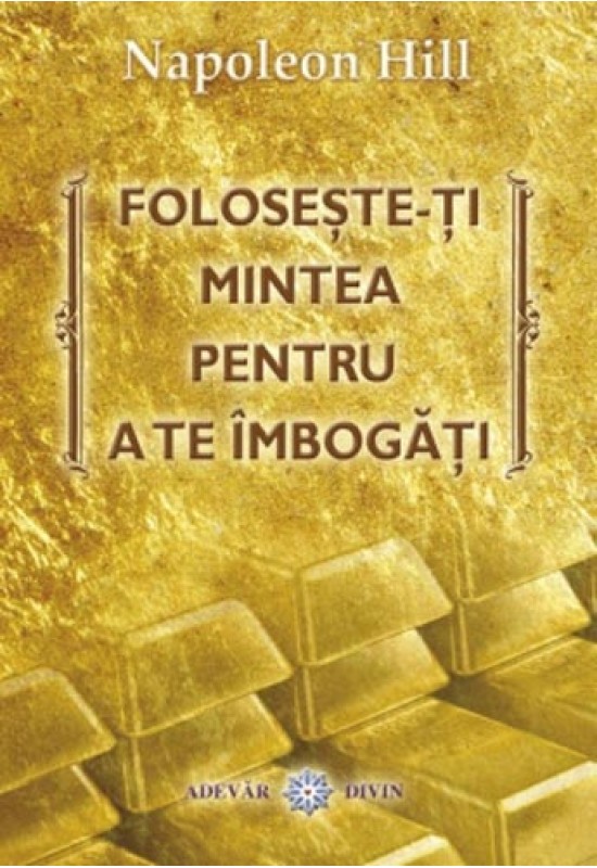 Folosește-ți mintea pentru a te îmbogăți