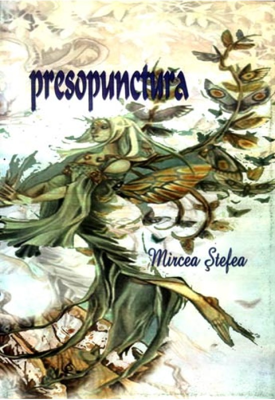 Presopunctura - Mircea Ștefea