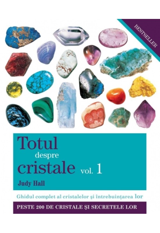 Reducere de pret Totul despre cristale vol. 1 - Judy Hall